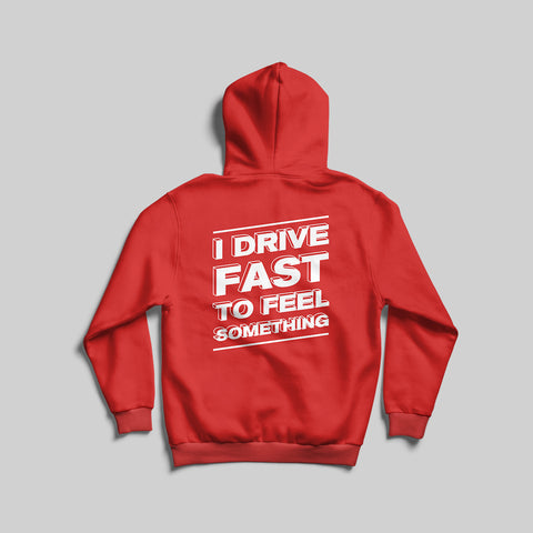 Drive Fast Red Hoodie